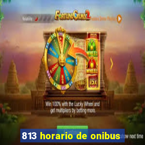 813 horario de onibus